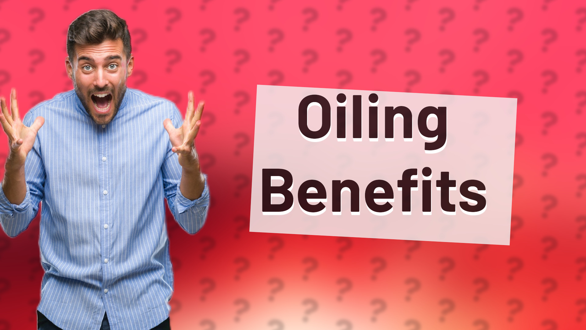 Oiling Benefits