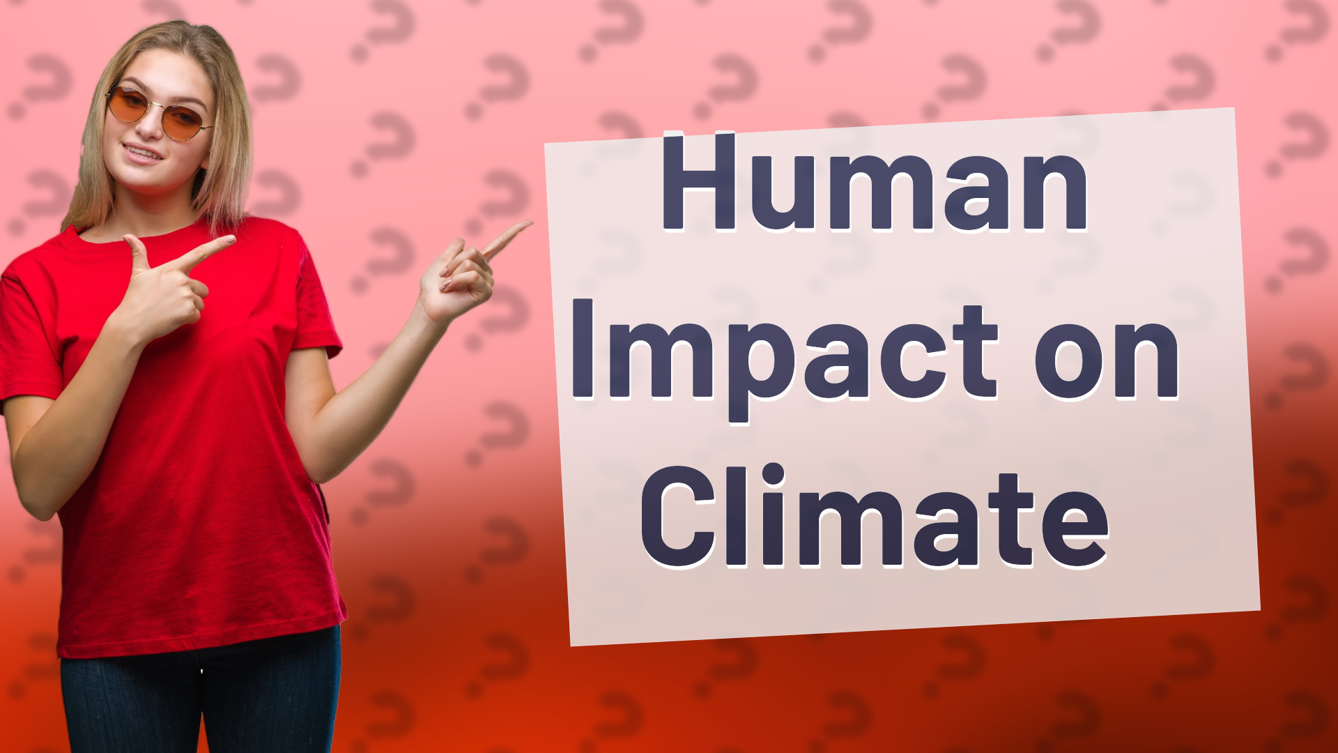 Human Impact on Climate