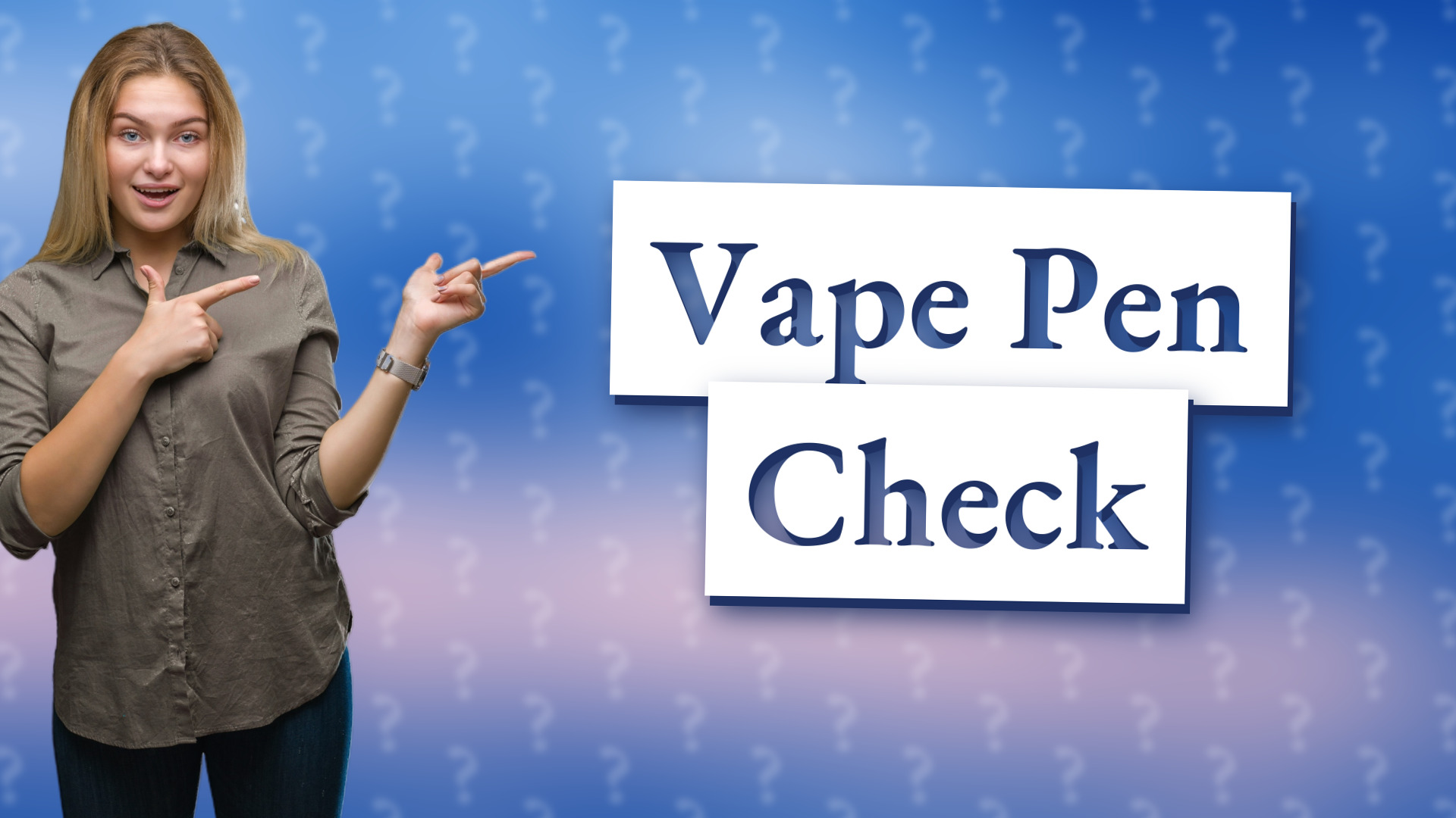 Vape Pen Check