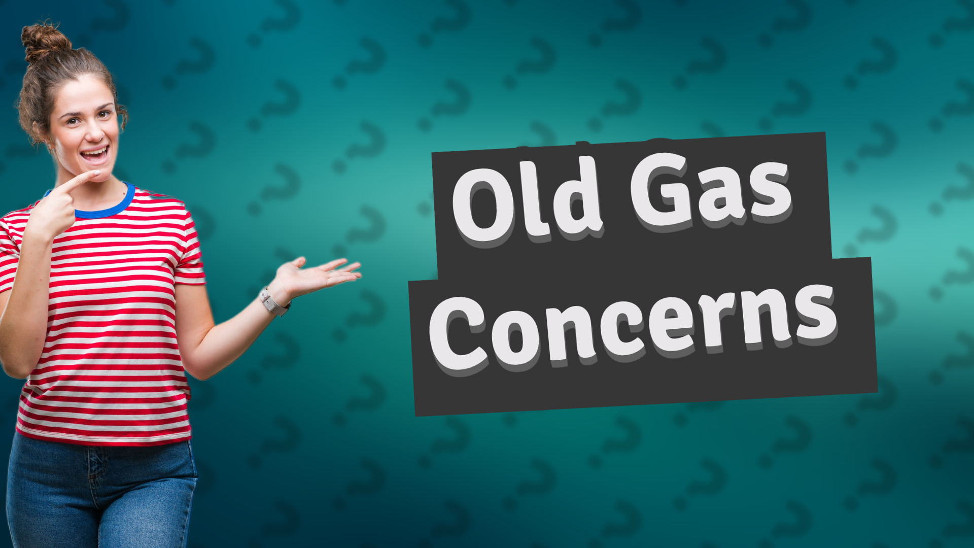 Old Gas Concerns
