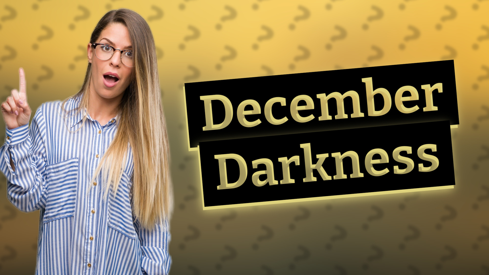 December Darkness