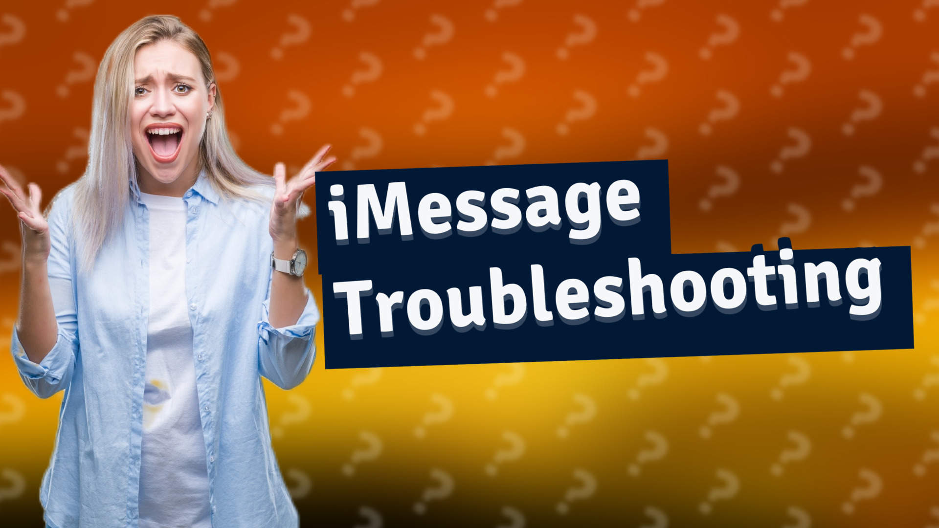iMessage Troubleshooting