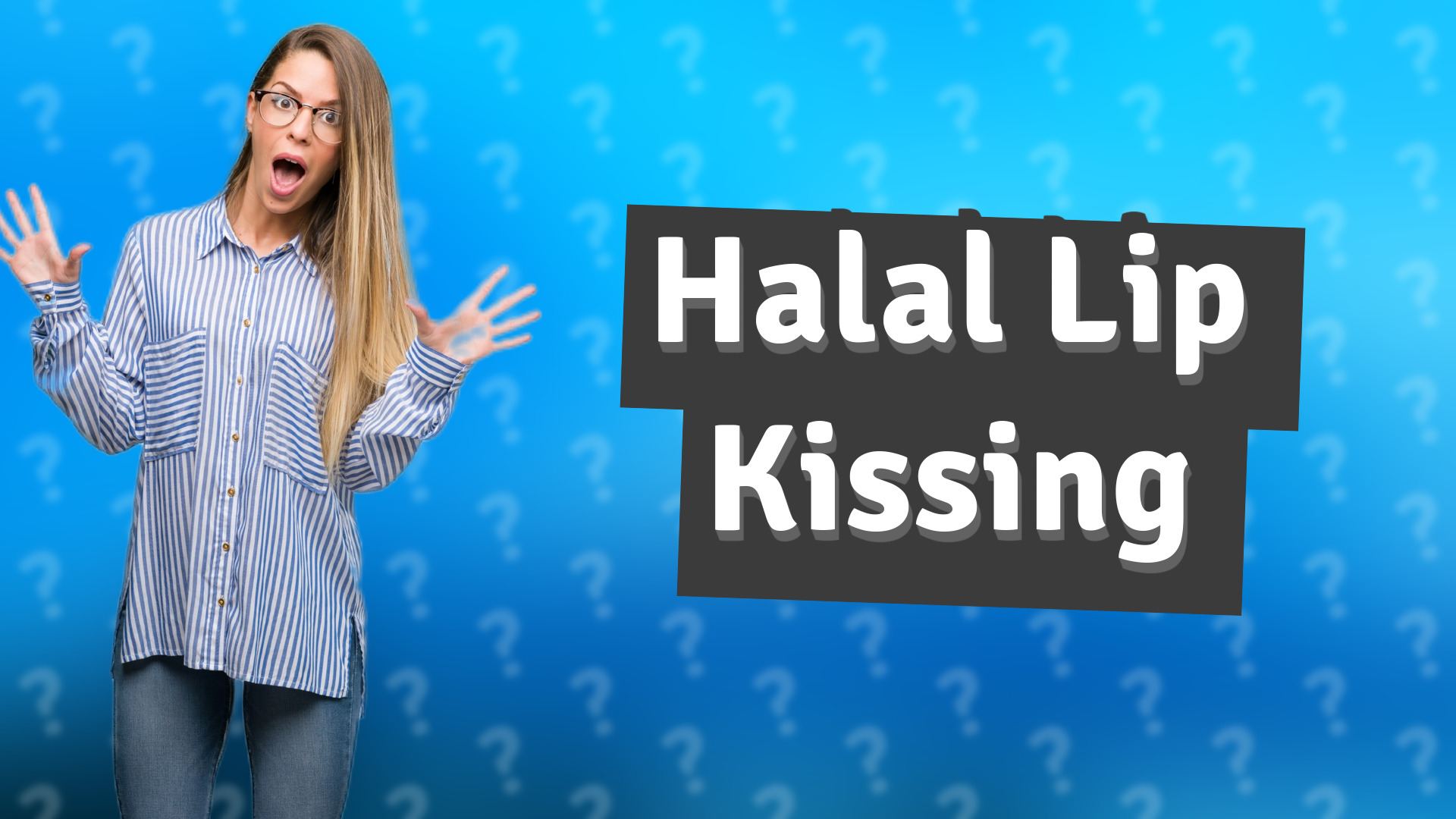 Halal Lip Kissing