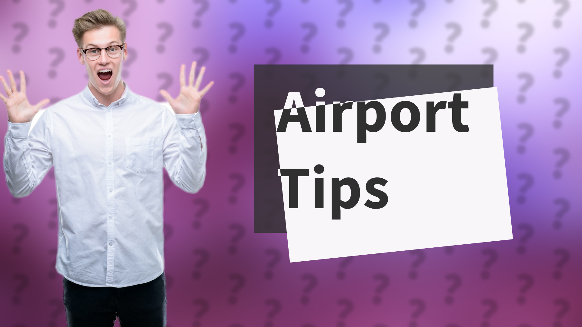 Airport Tips