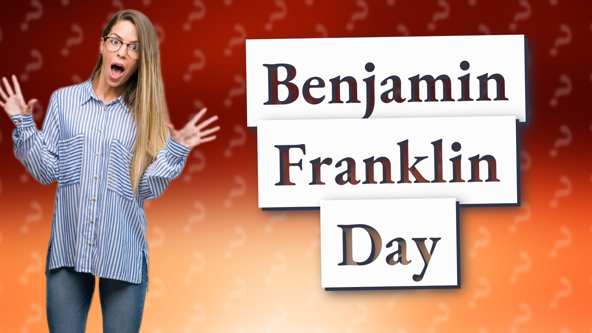 Benjamin Franklin Day