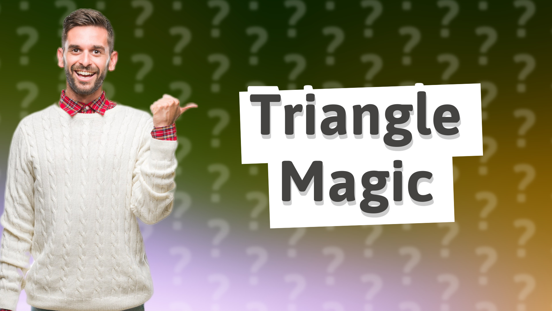 Triangle Magic