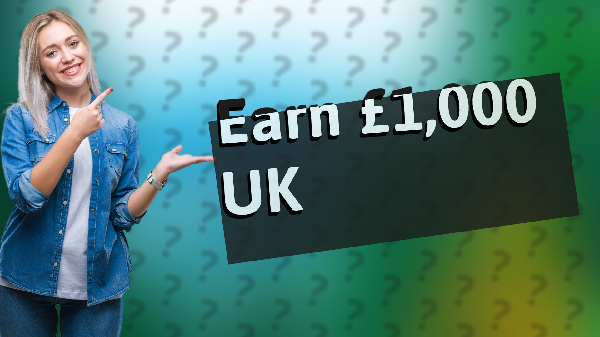 Earn £1,000 UK