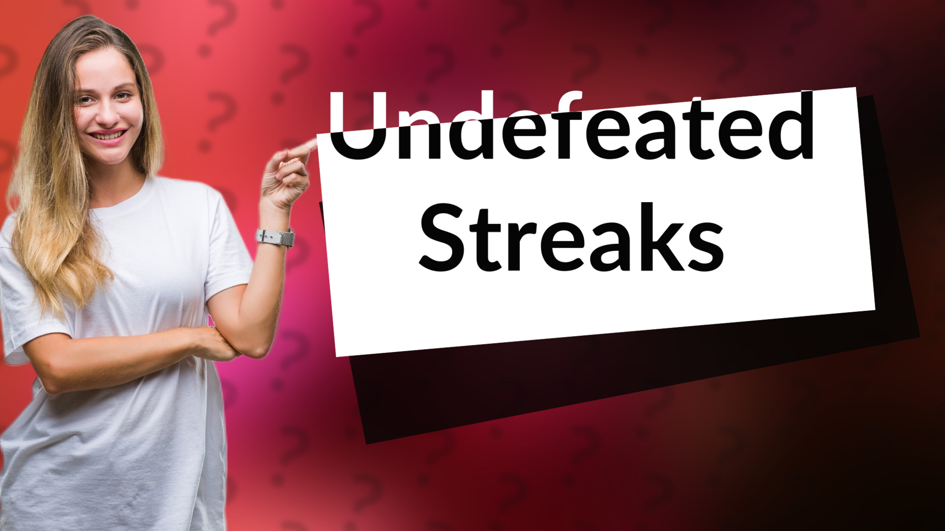 Undefeated Streaks