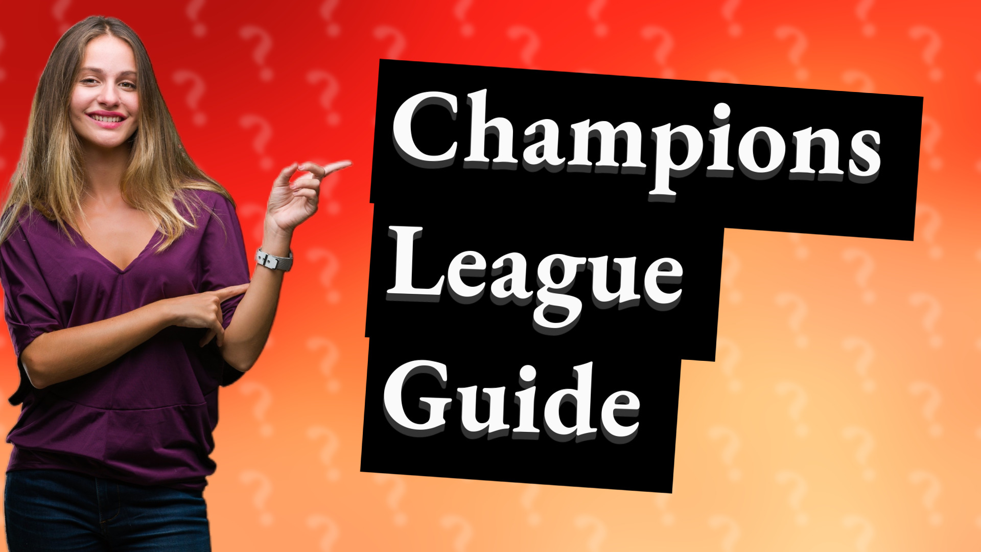 Champions League Guide