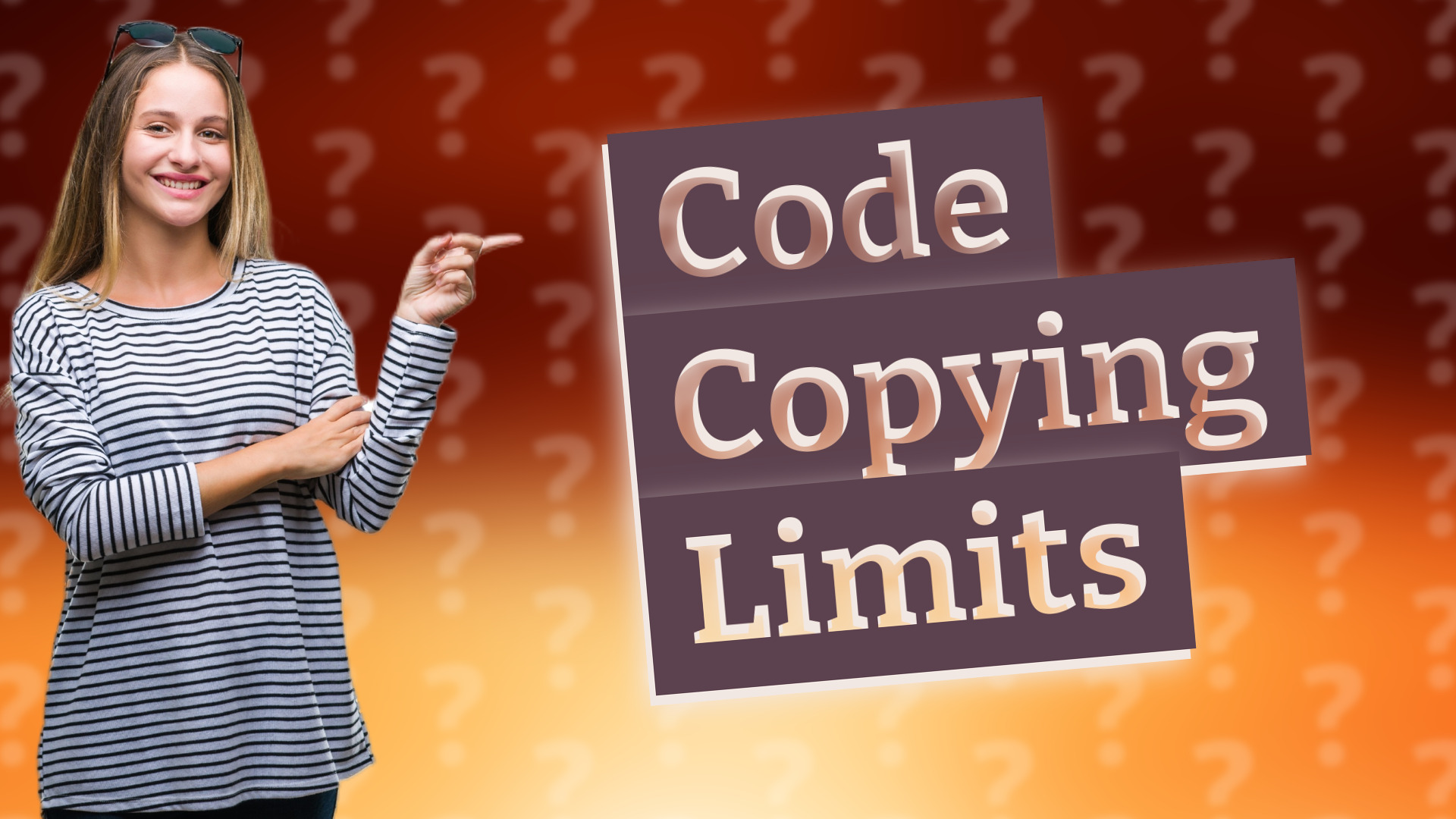Code Copying Limits