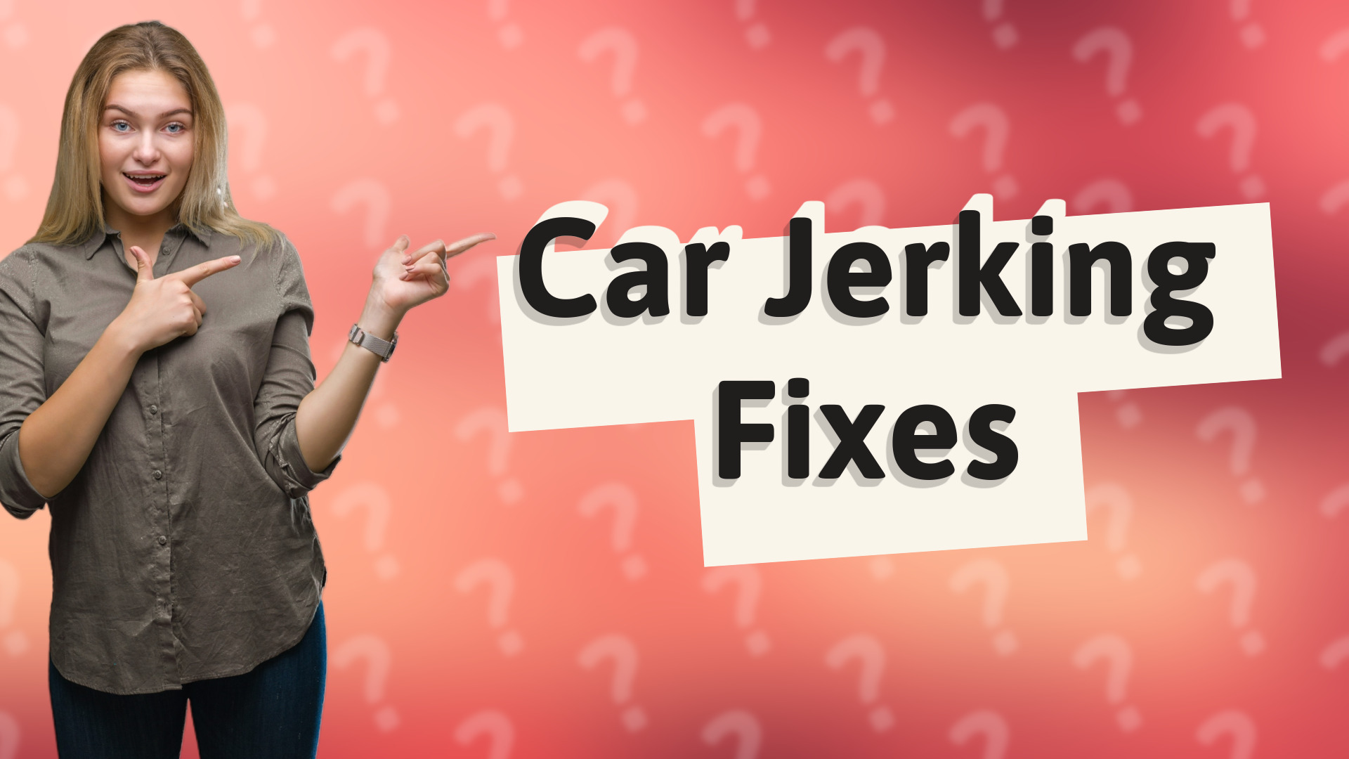 Car Jerking Fixes