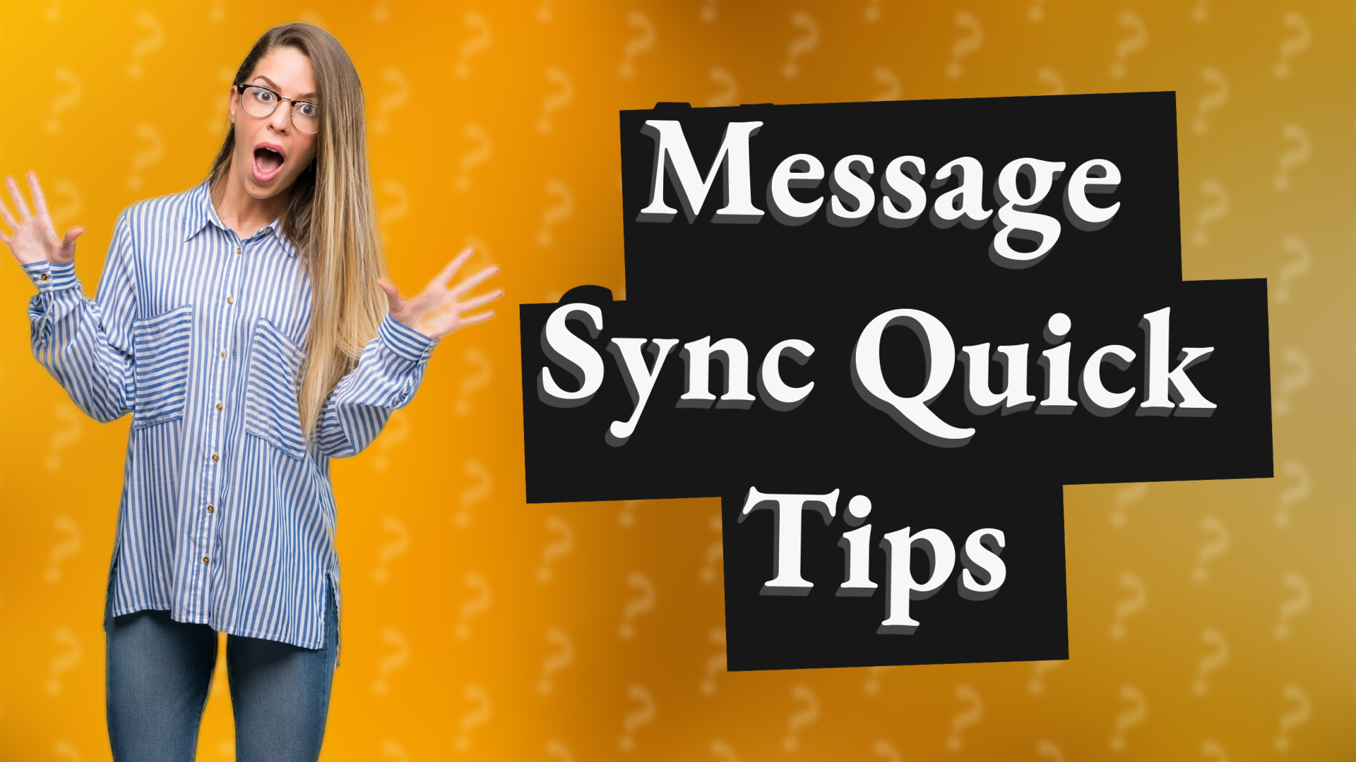 Message Sync Quick Tips