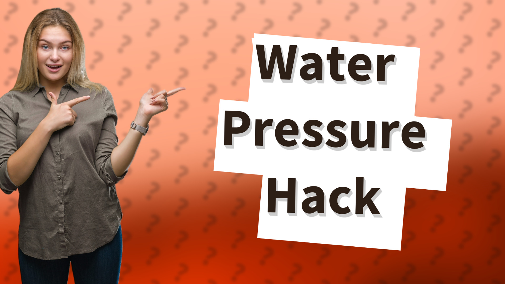 Water Pressure Hack