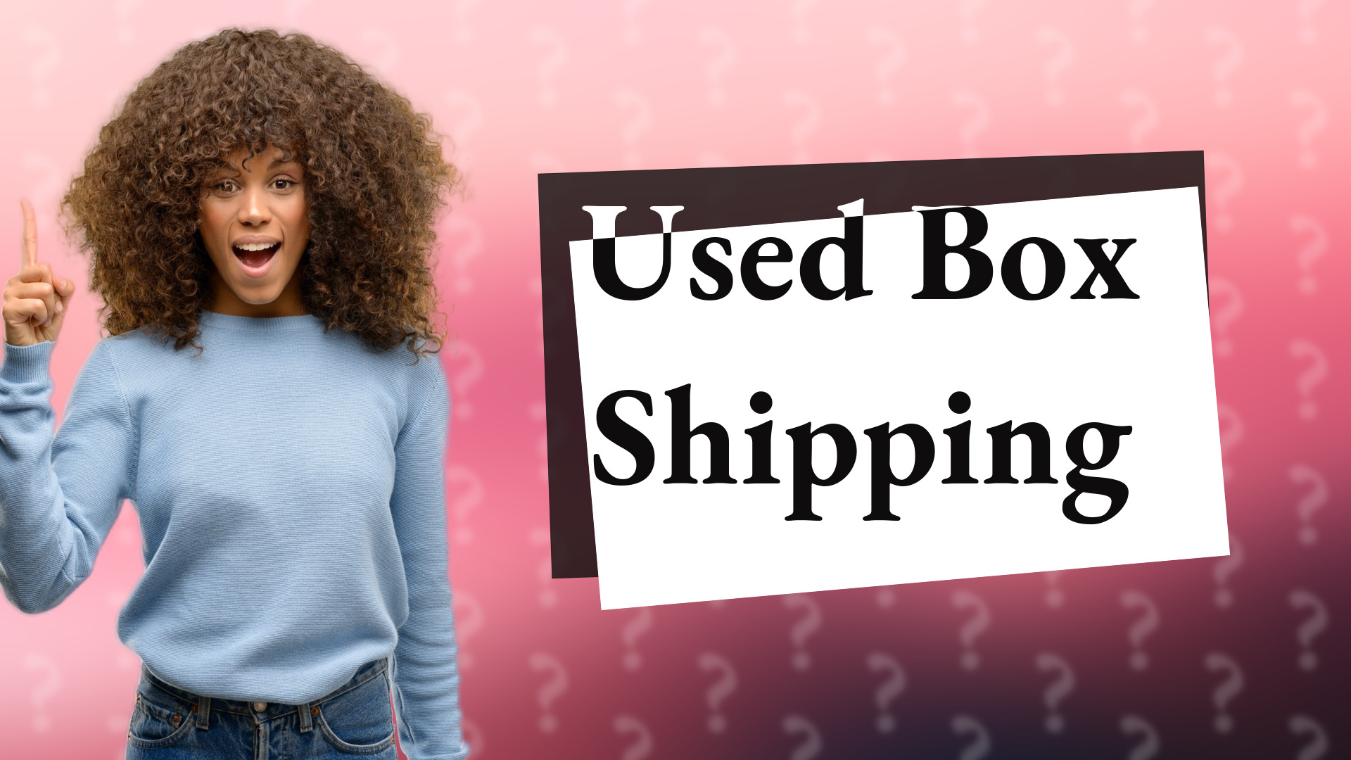 Used Box Shipping