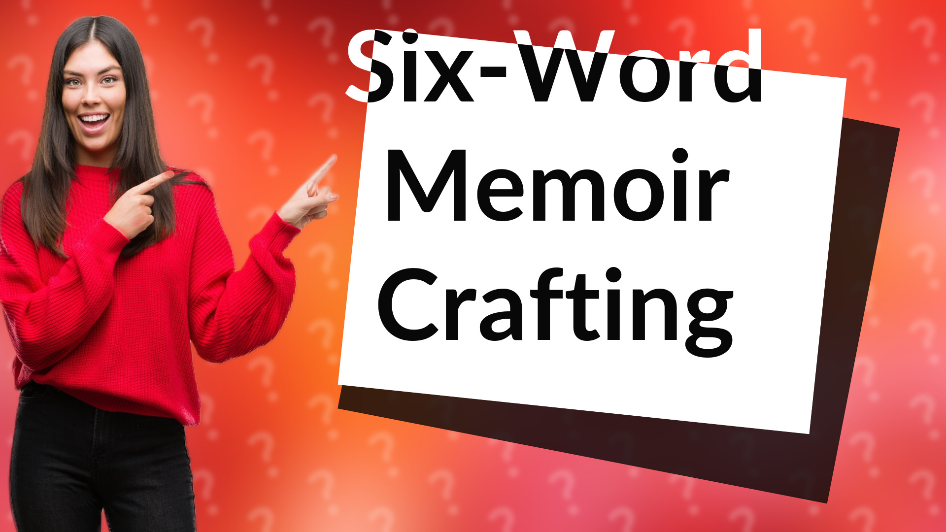 Six-Word Memoir Crafting