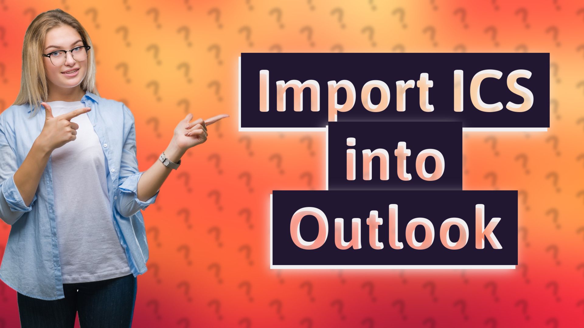Import ICS into Outlook