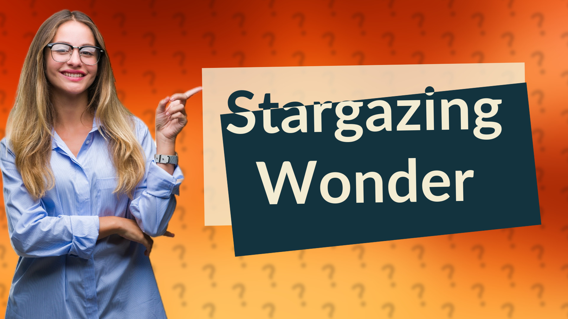 Stargazing Wonder