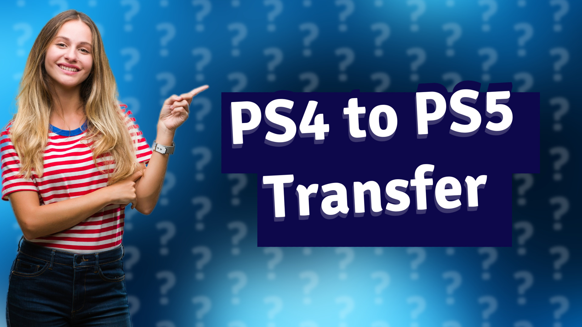 PS4 to PS5 Transfer