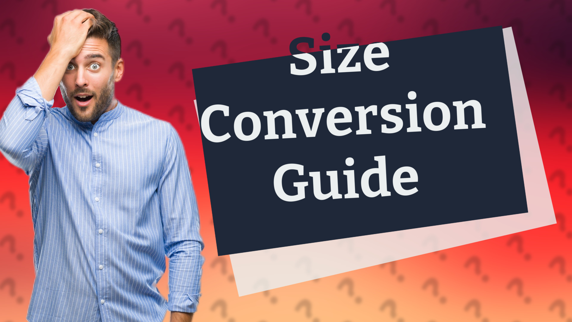 Size Conversion Guide