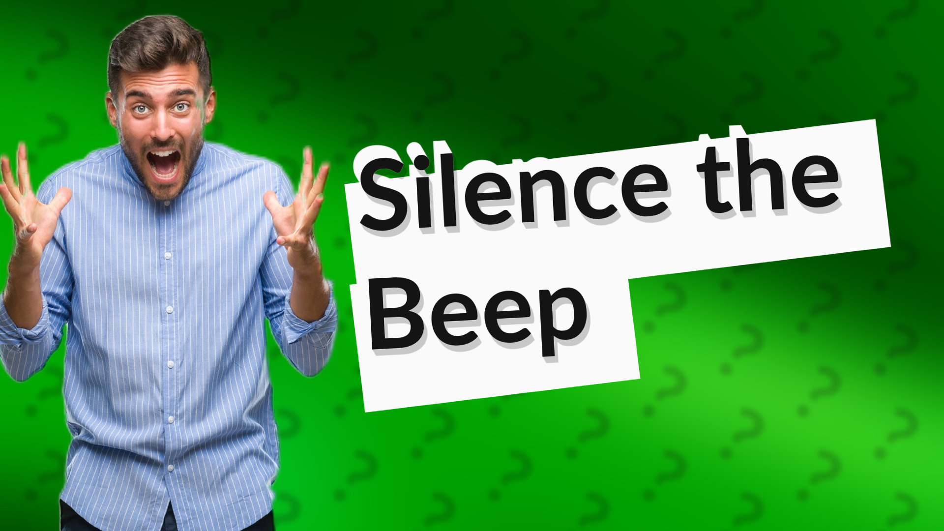 Silence the Beep