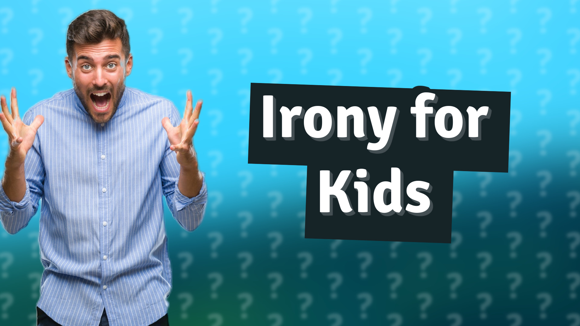 Irony for Kids