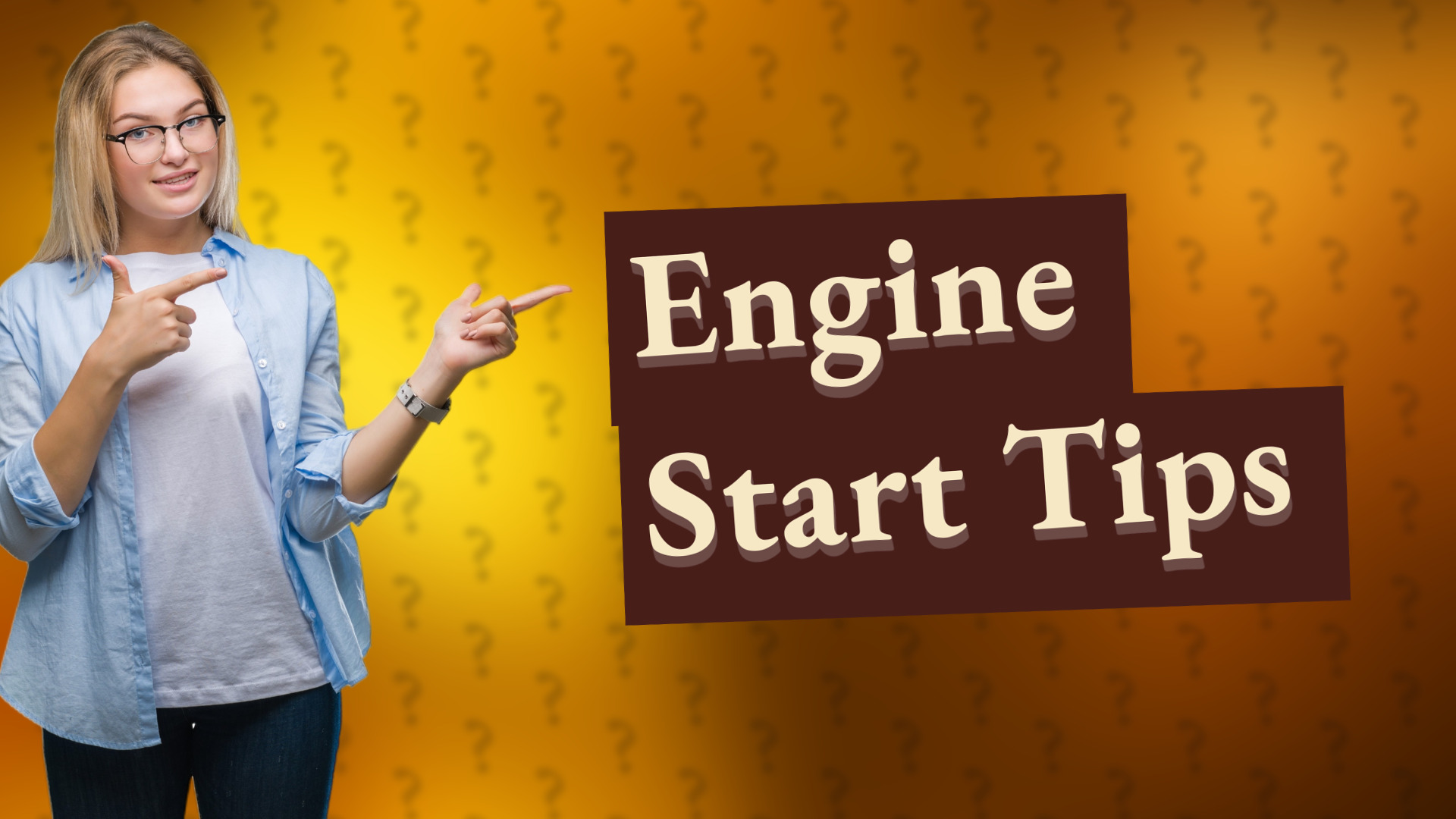 Engine Start Tips