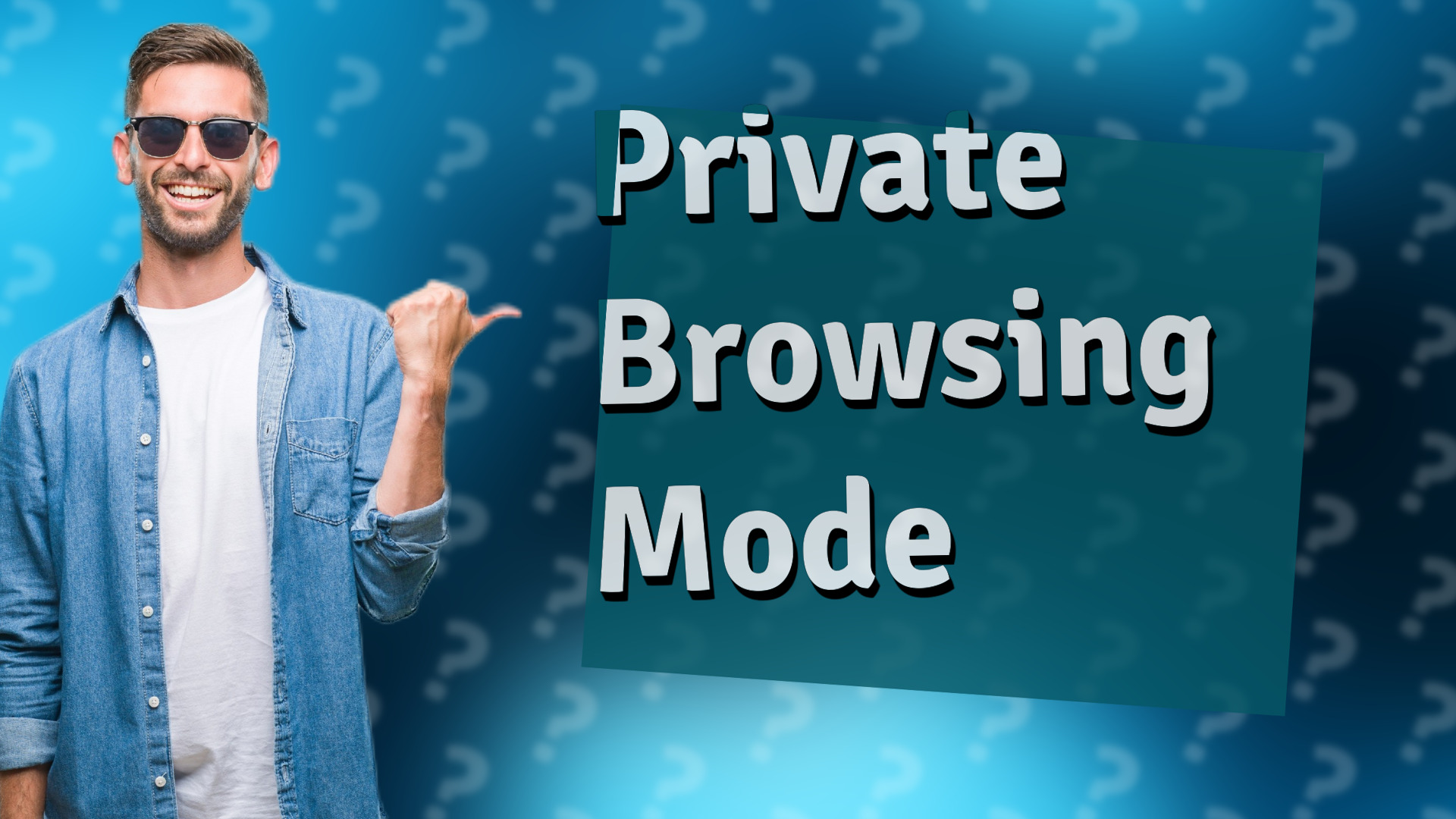 Private Browsing Mode