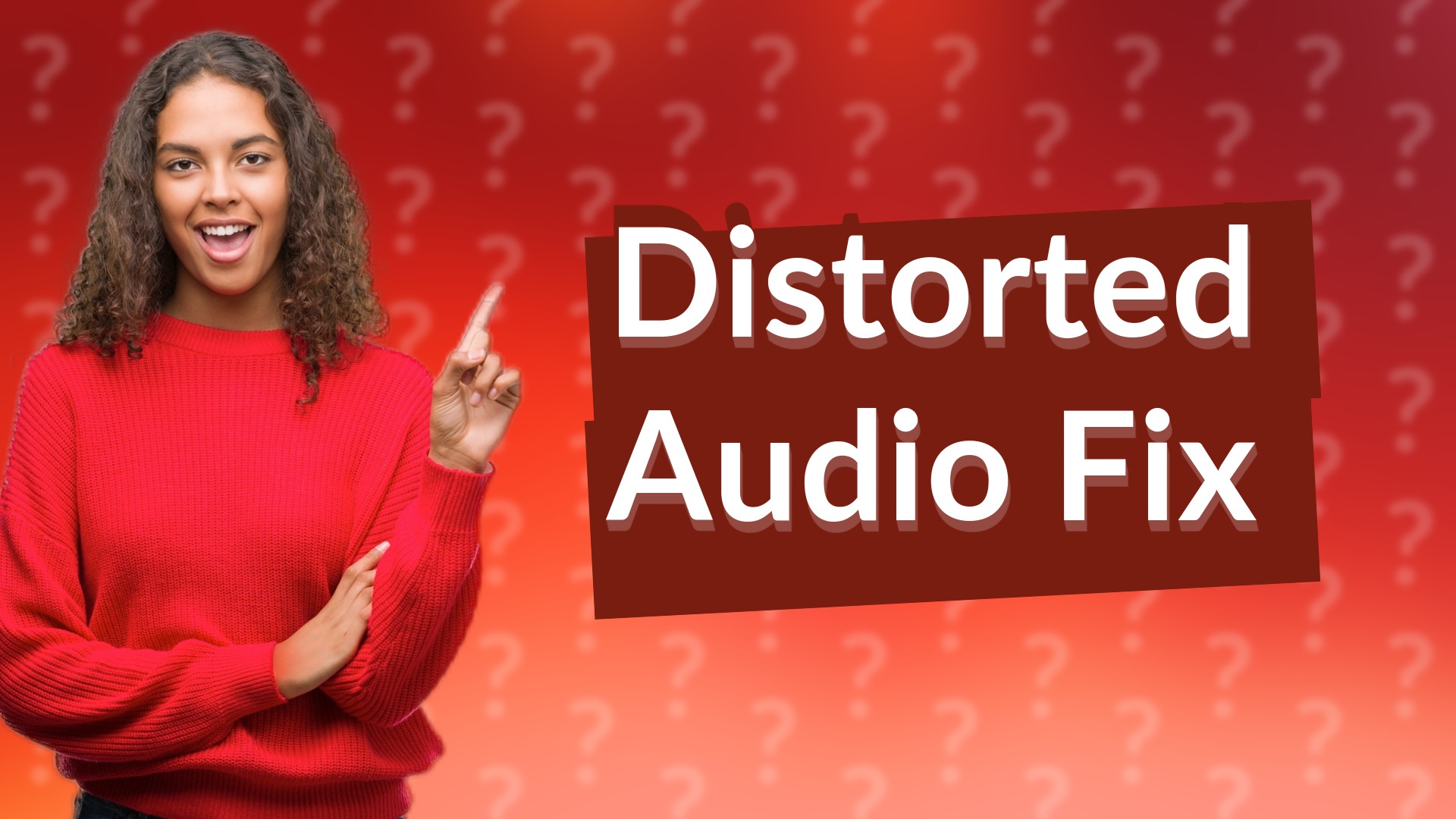 Distorted Audio Fix