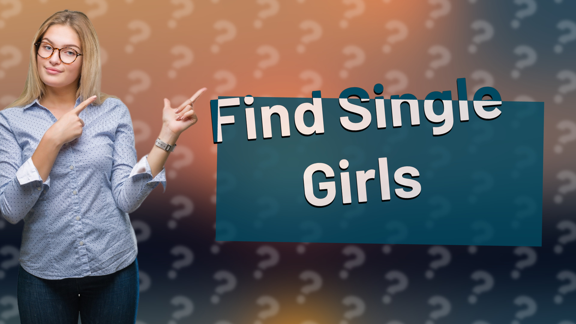 Find Single Girls