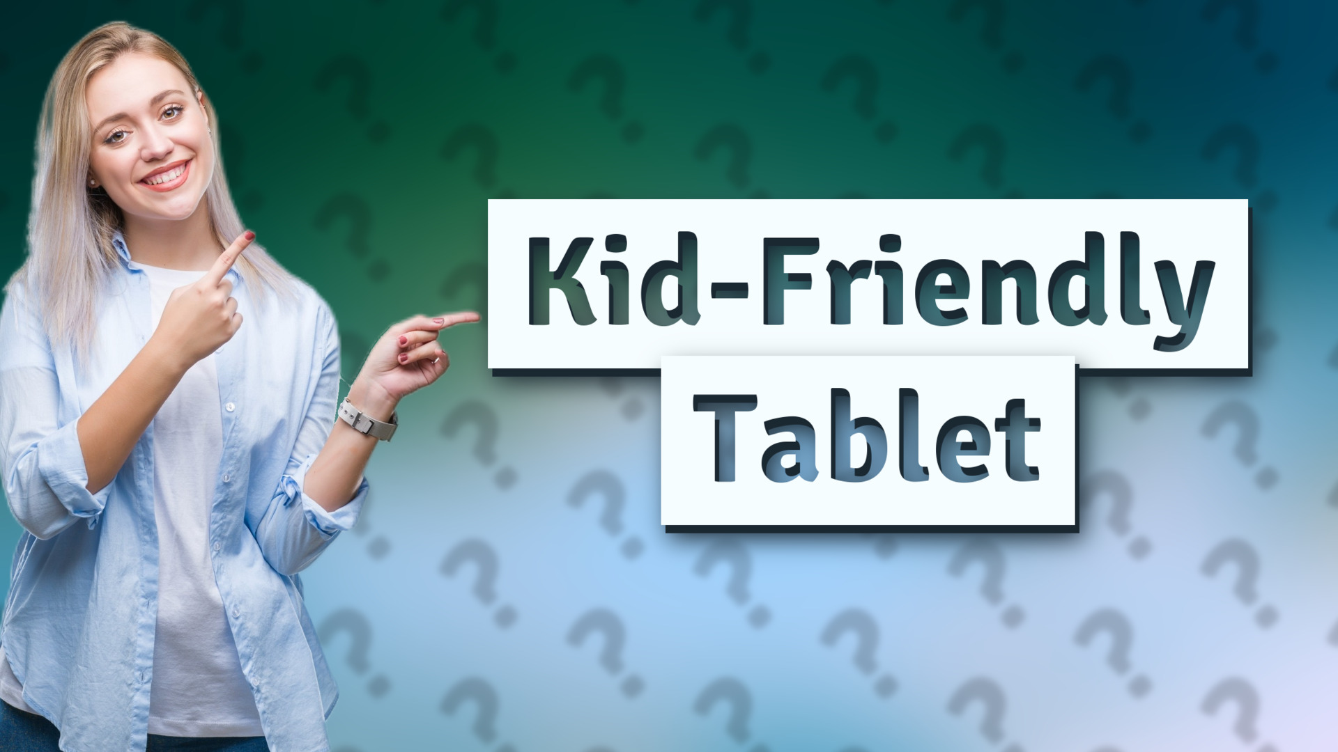 Kid-Friendly Tablet
