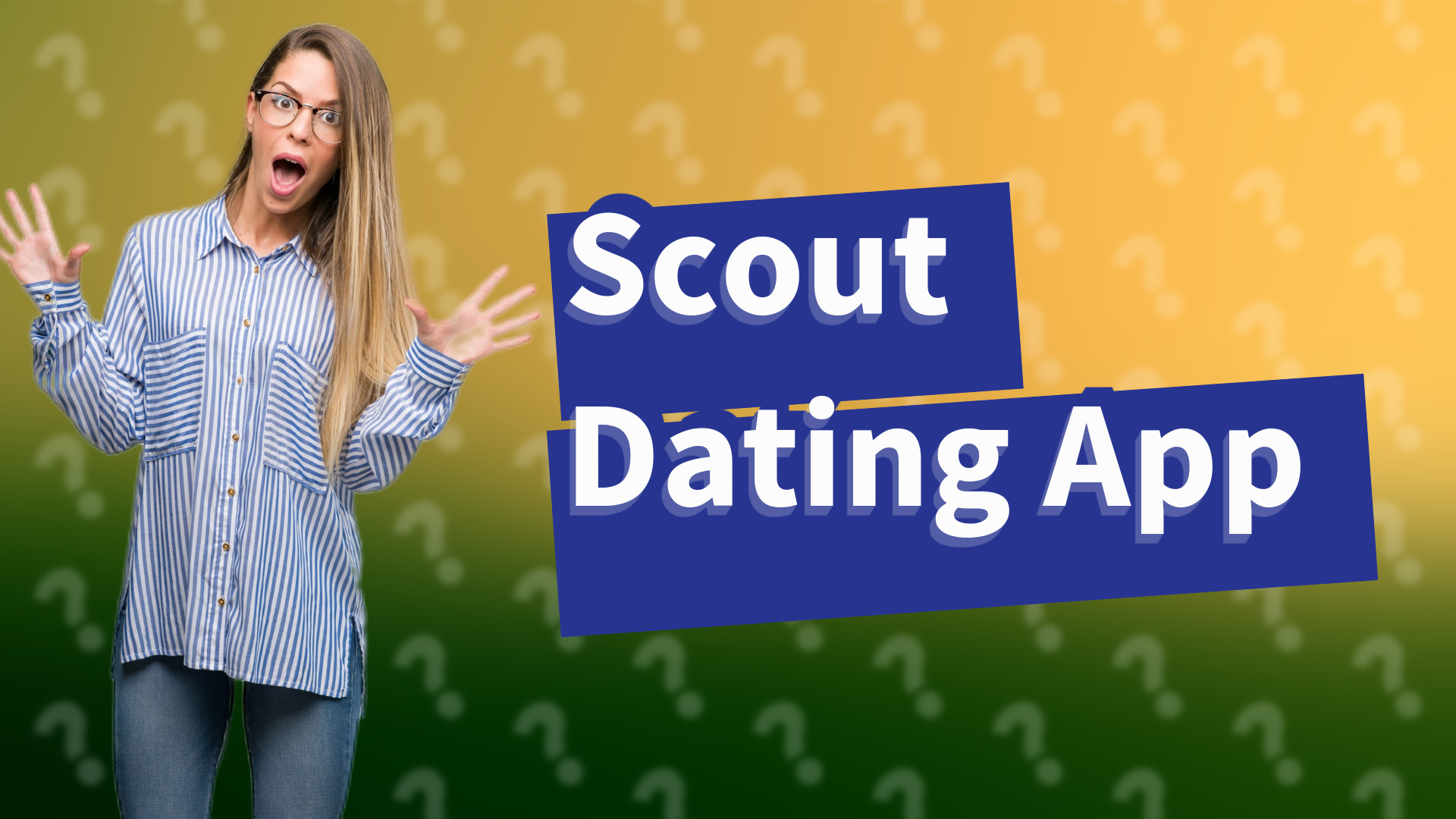 Scout Dating App