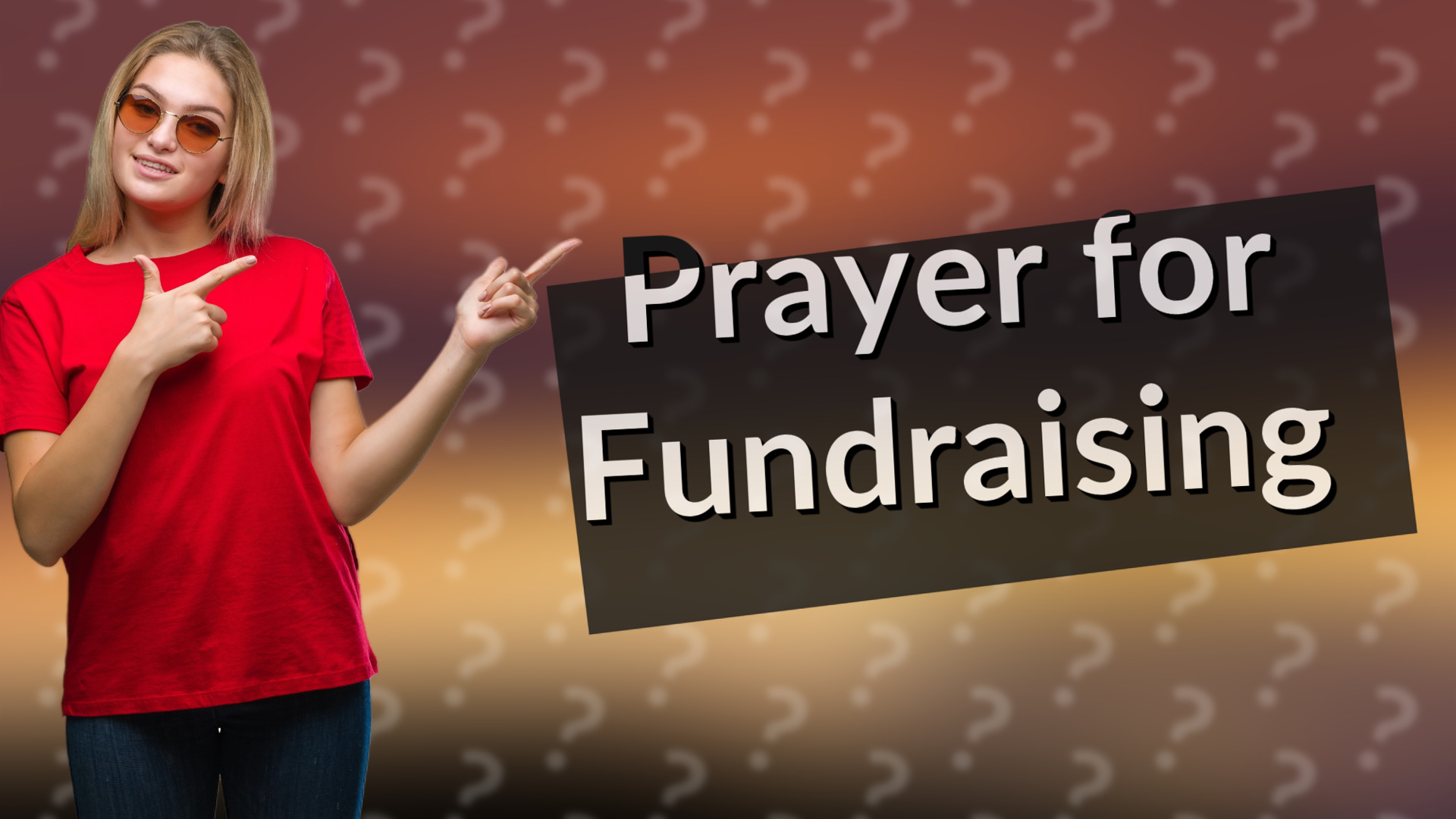Prayer for Fundraising