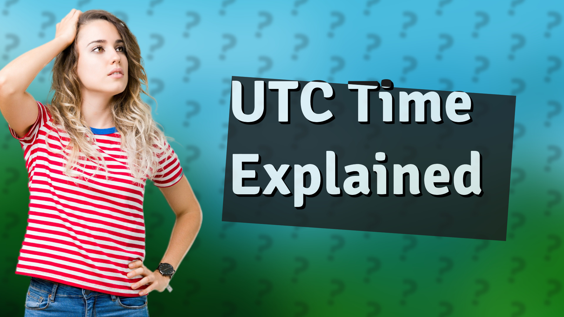 UTC Time Explained