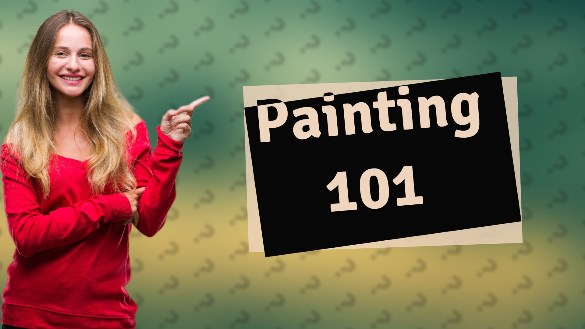 Painting 101