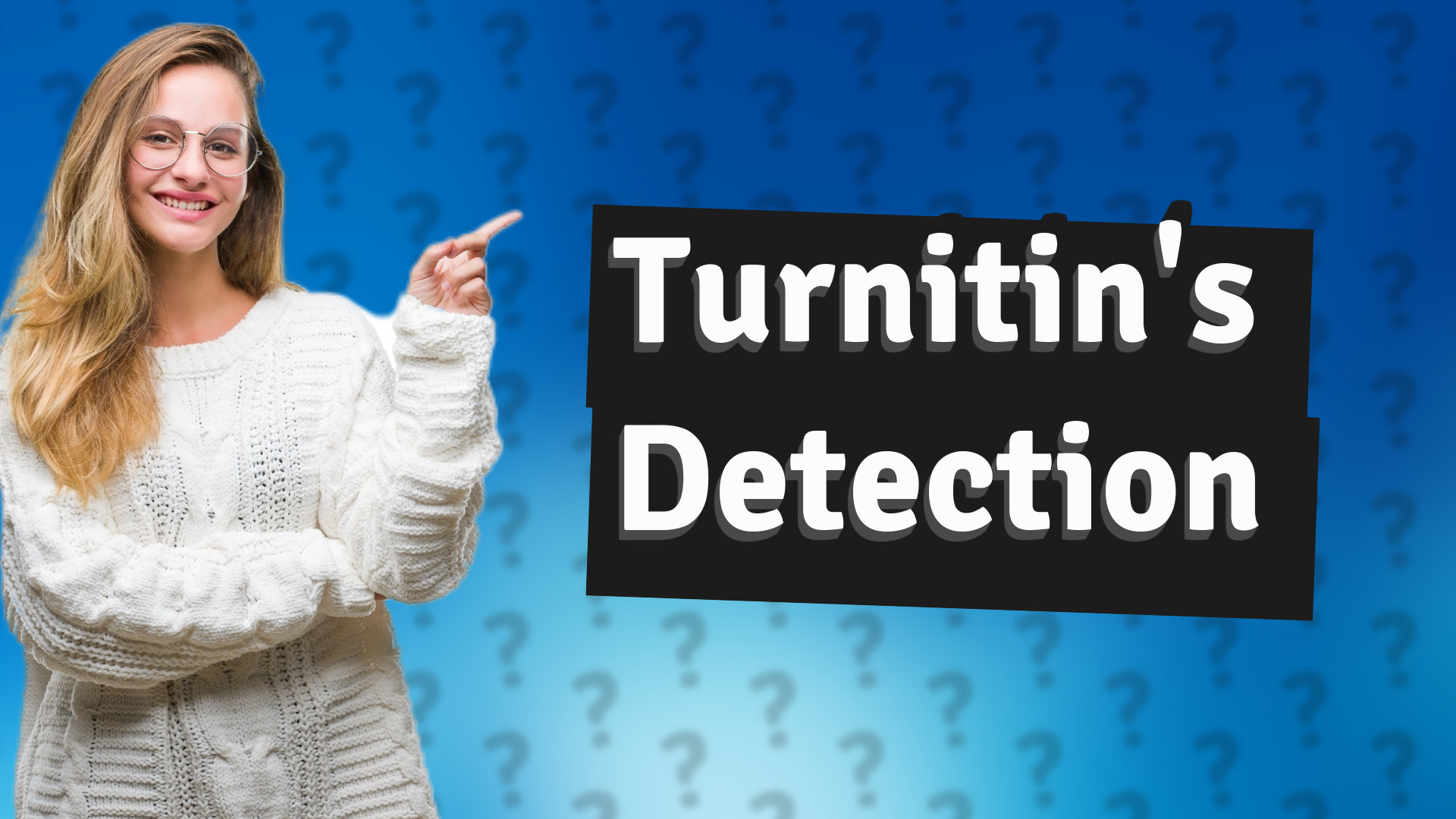 Turnitin's Detection