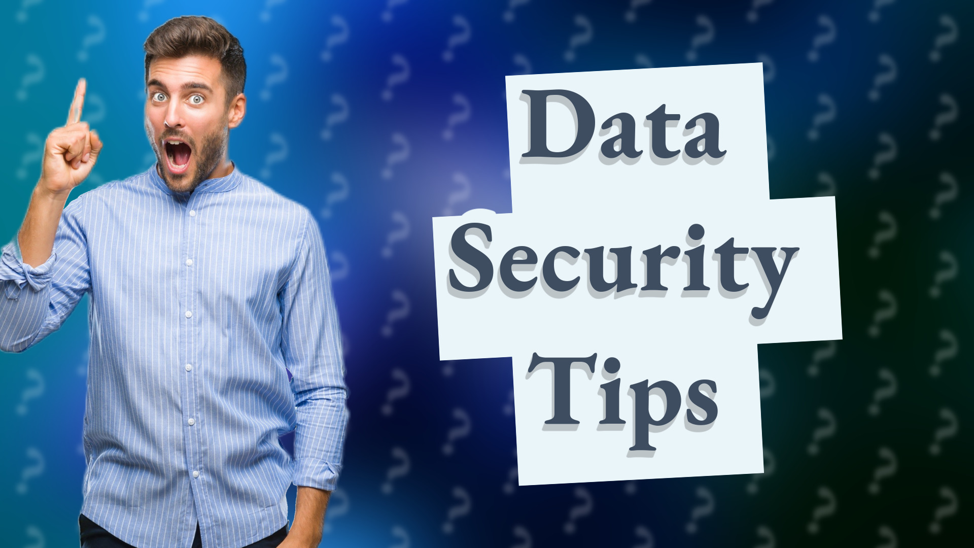 Data Security Tips