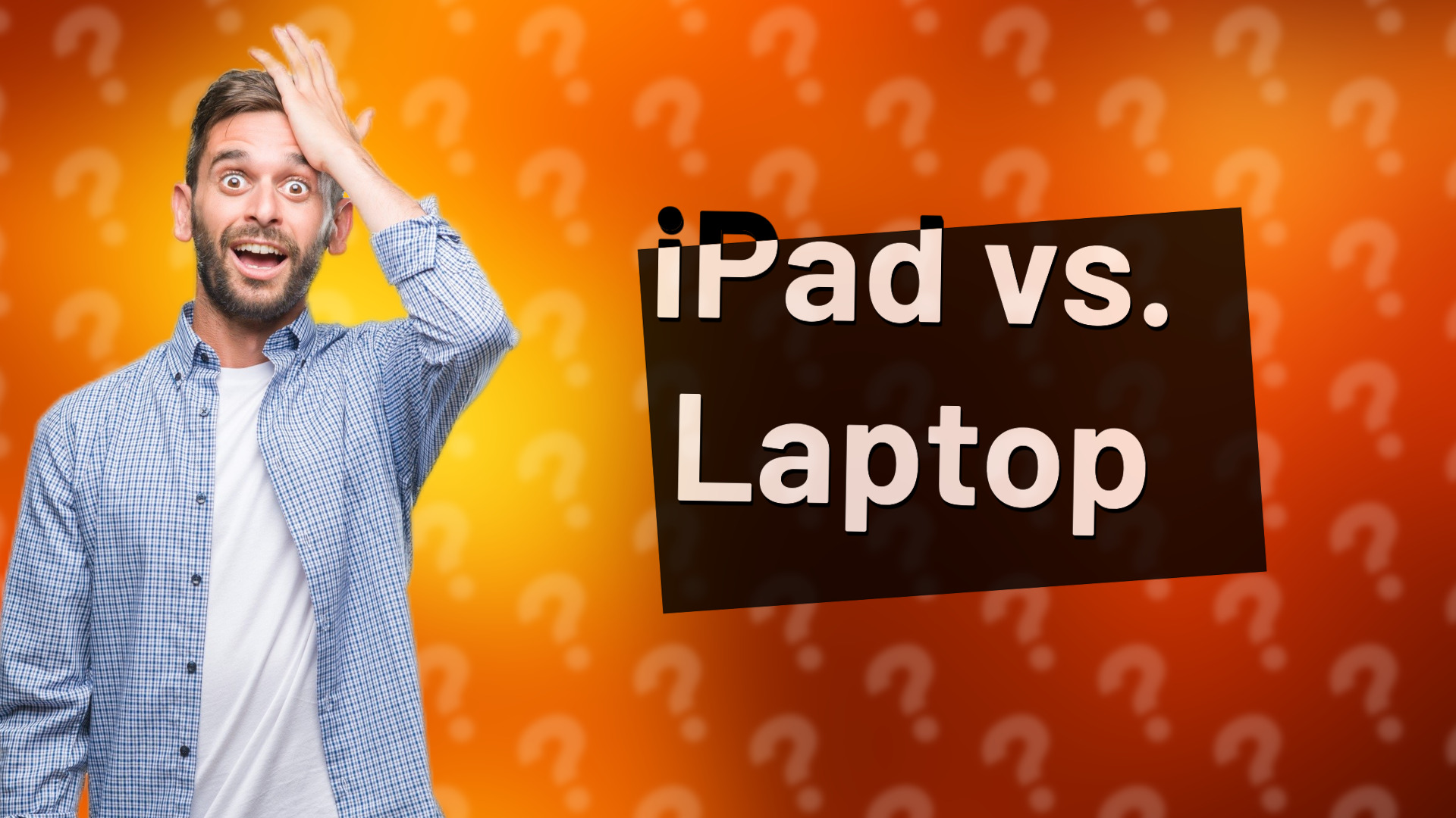 iPad vs. Laptop
