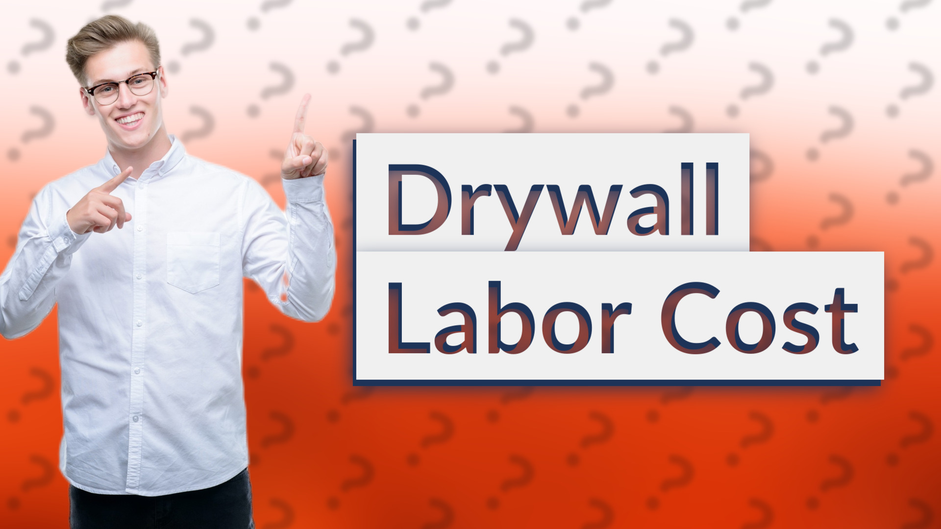 Drywall Labor Cost