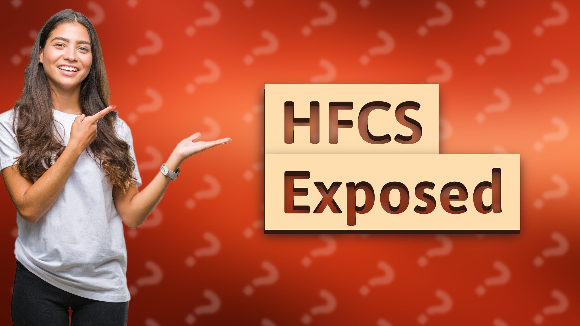 HFCS Exposed