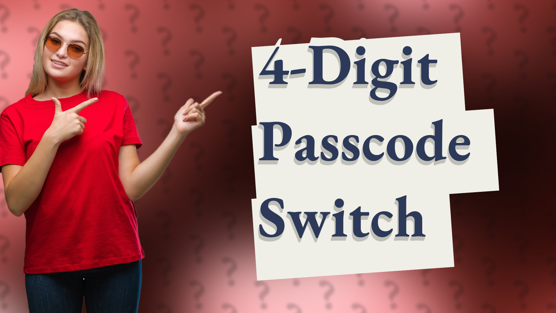 4-Digit Passcode Switch