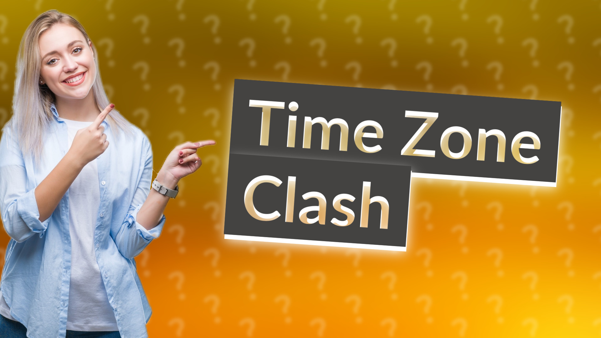 Time Zone Clash
