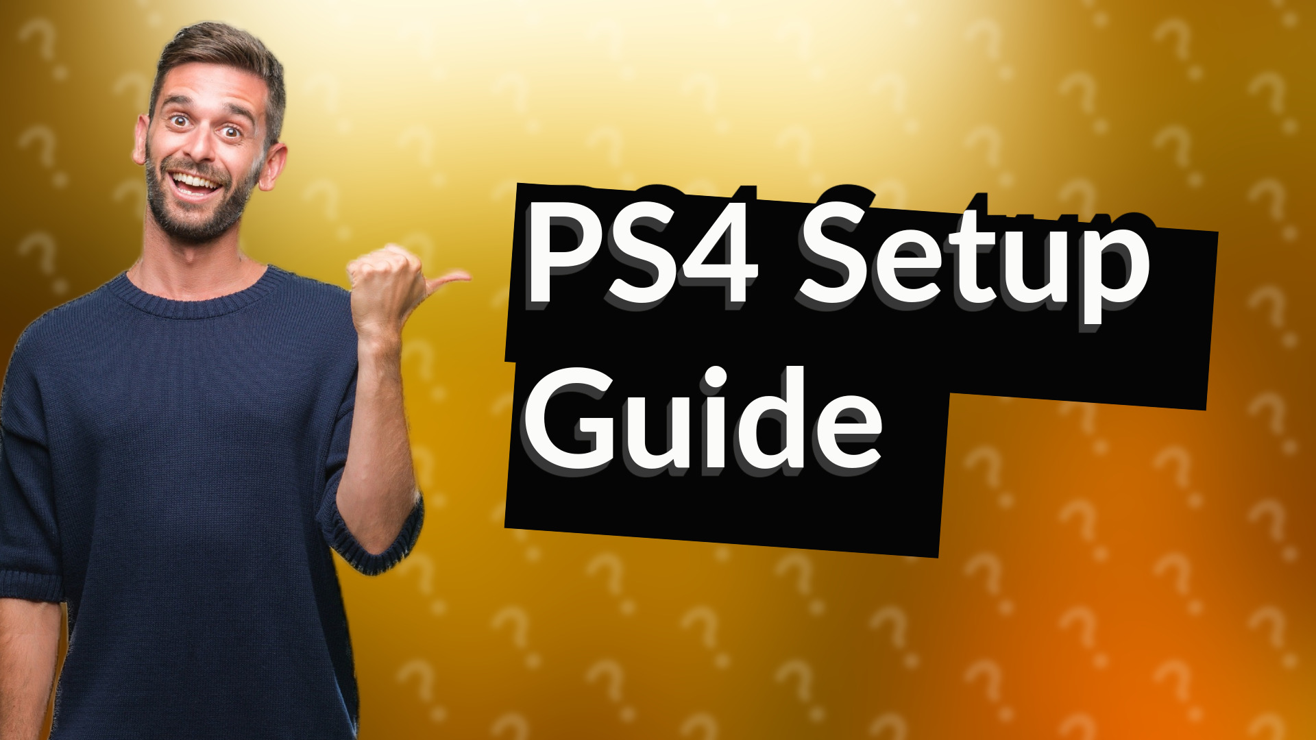 PS4 Setup Guide