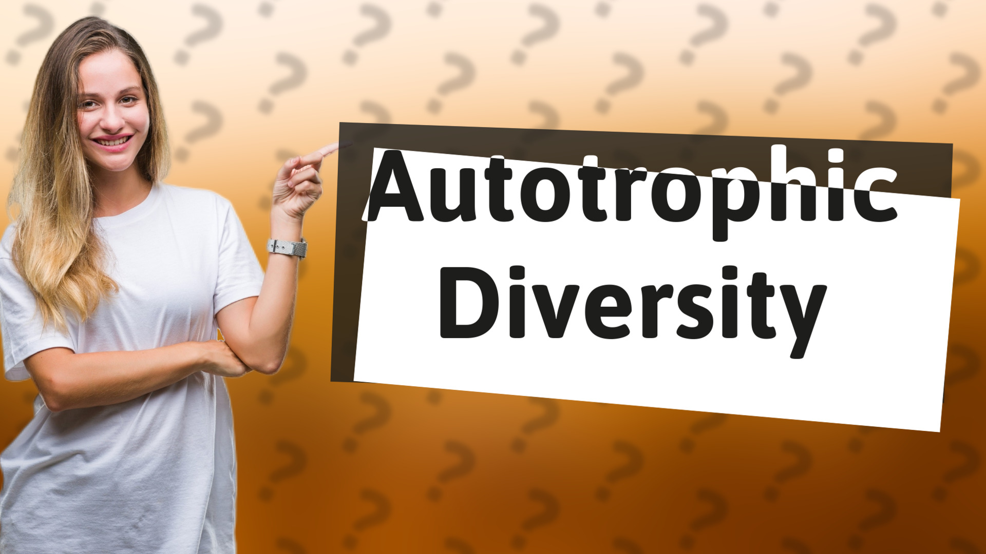 Autotrophic Diversity