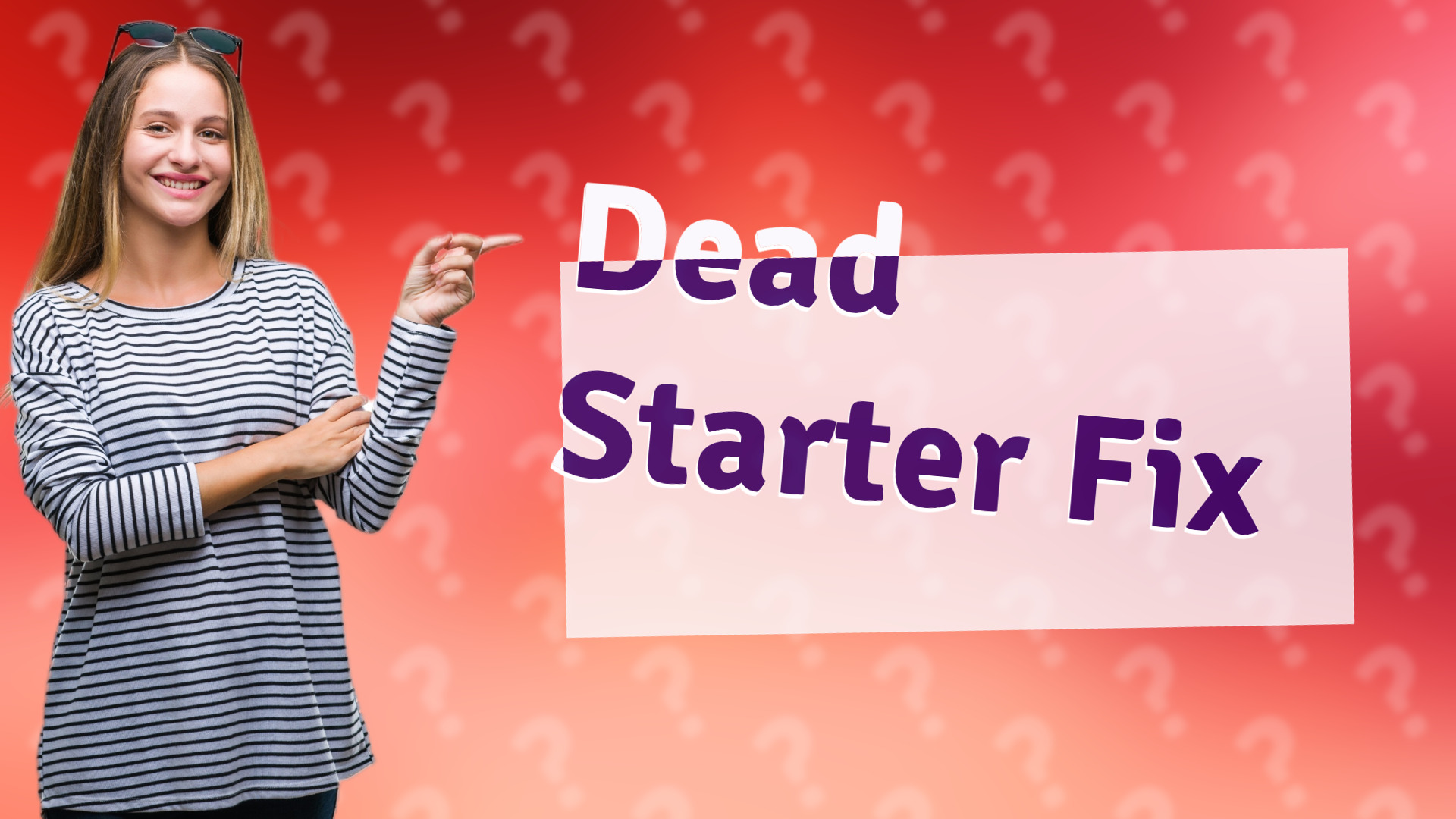 Dead Starter Fix