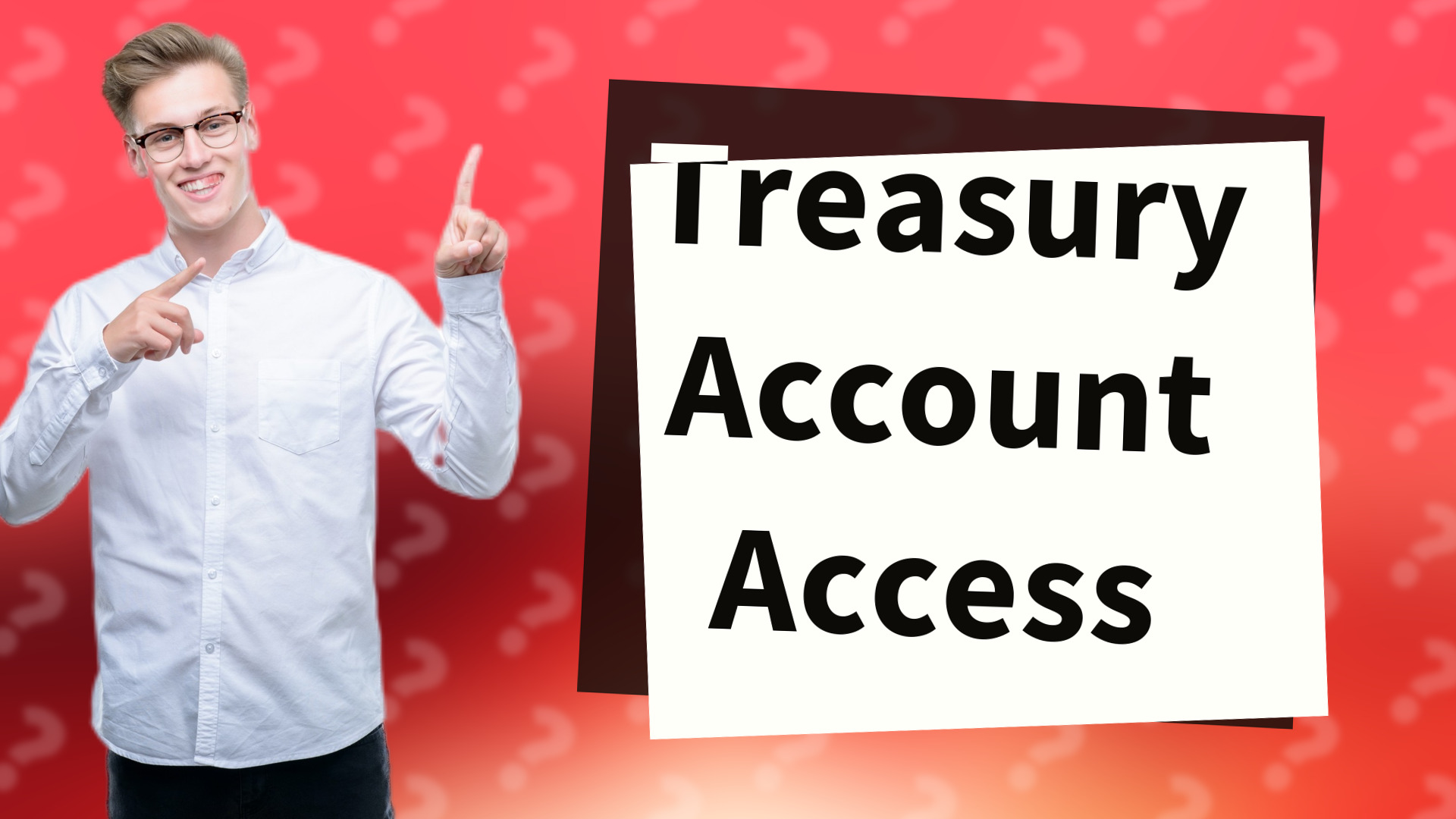 Treasury Account Access