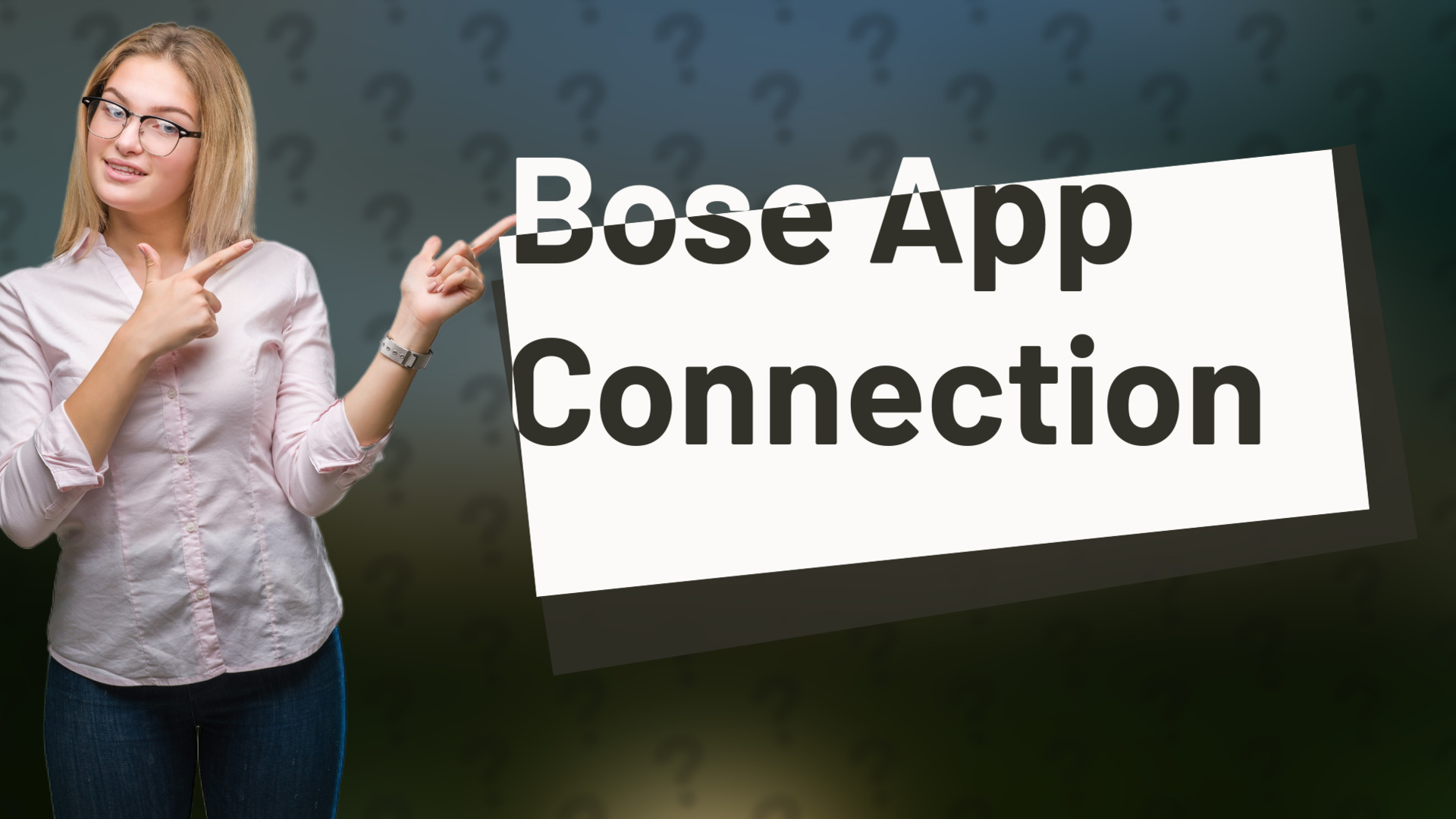 Bose App Connection