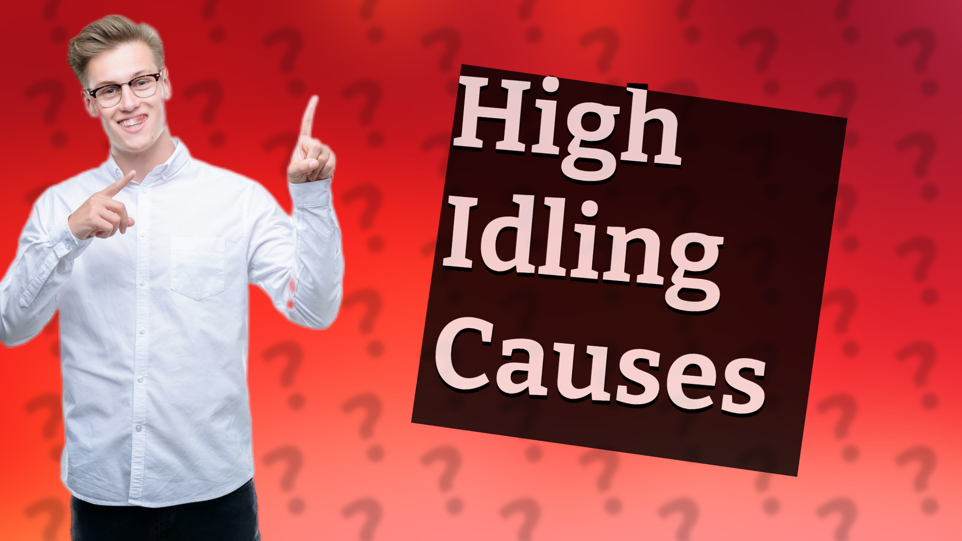 High Idling Causes