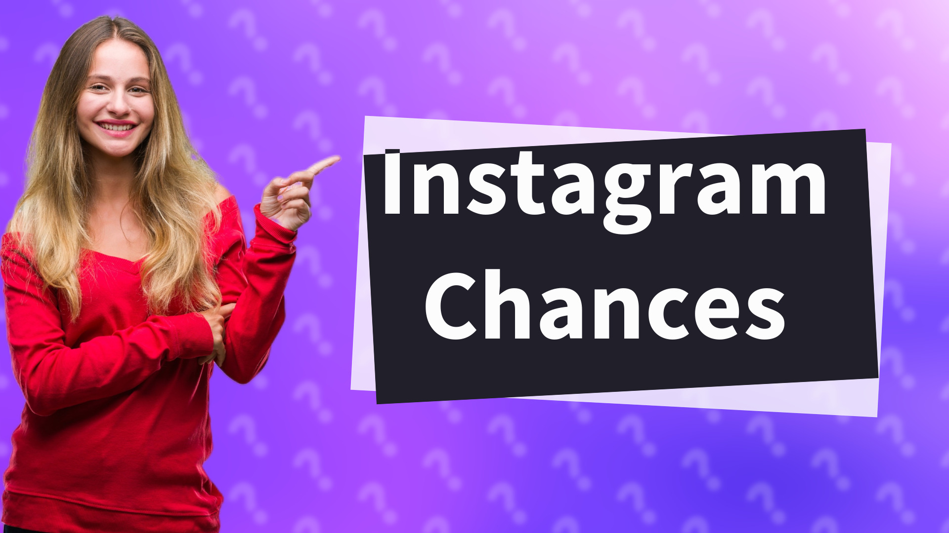 Instagram Chances
