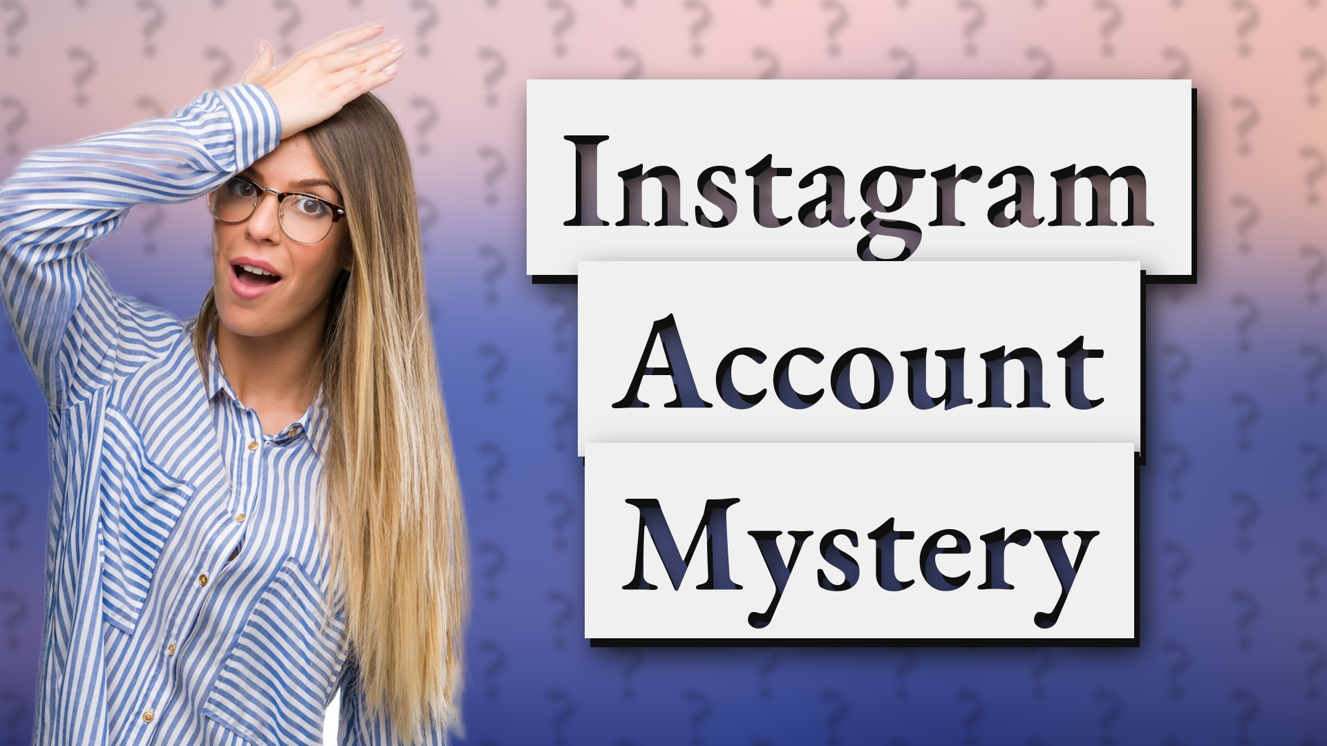 Instagram Account Mystery