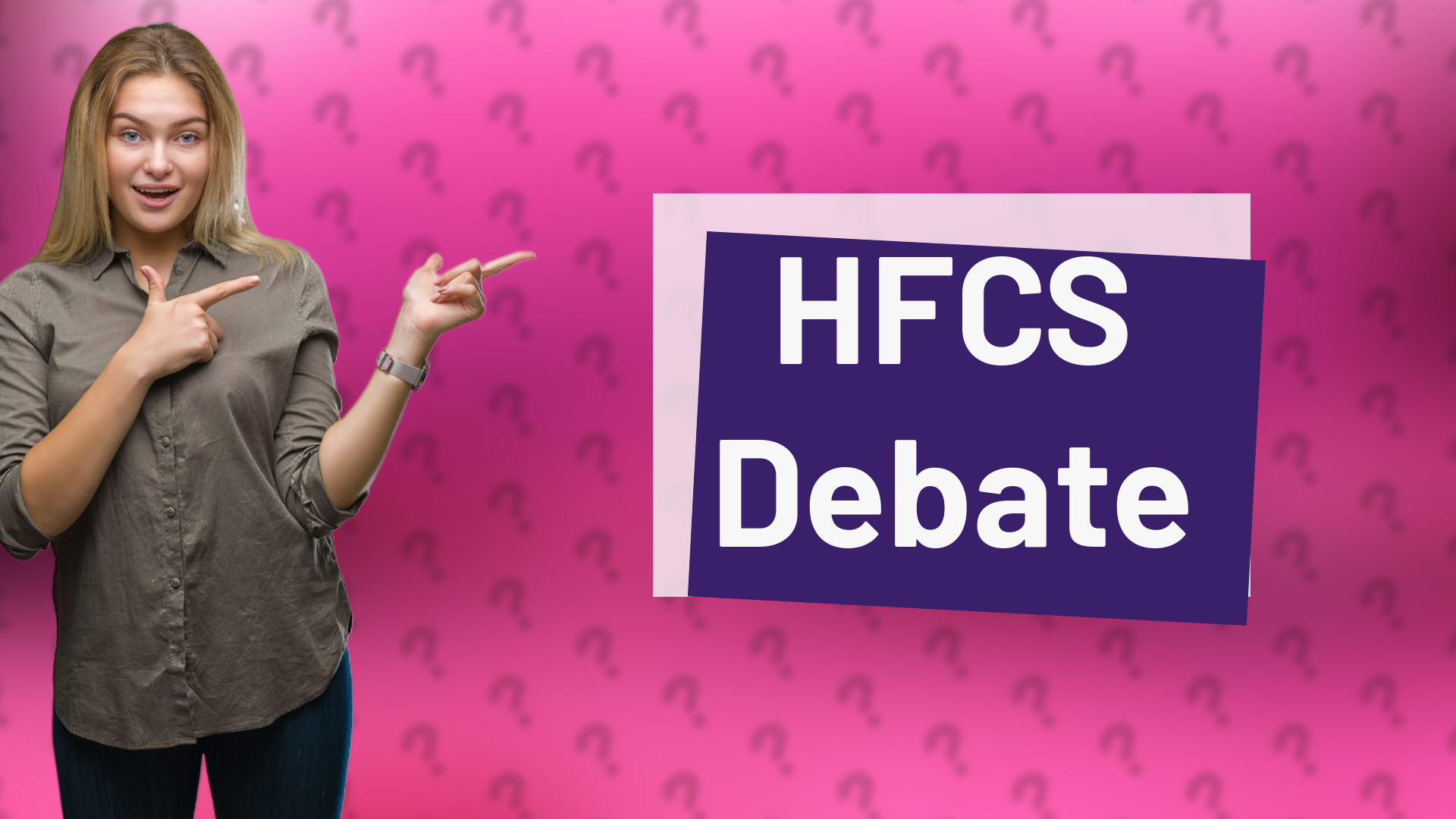 HFCS Debate